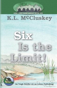 Six Is the Limit! - McCluskey, K. L.