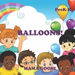 Balloons! - Goose, Mama