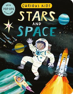 Curious Kids: Stars and Space: With Pop-Ups on Every Page - Marx, Jonny
