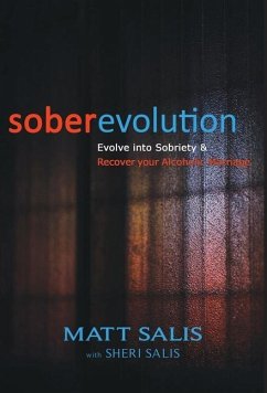 soberevolution: Evolve into Sobriety and Recover Your Alcoholic Marriage - Salis, Matt; Salis, Sheri