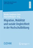 Migration, Mobilität und soziale Ungleichheit in der Hochschulbildung (eBook, PDF)