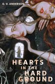 Hearts in the Hard Ground (eBook, ePUB)