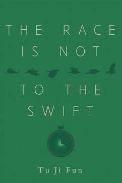 The Race Is Not to the Swift (eBook, ePUB)