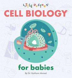 Cell Biology for Babies - Haitham Ahmed