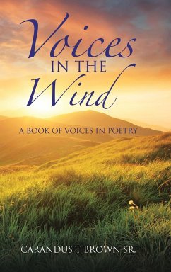 Voices in the Wind - Brown Sr., Carandus T