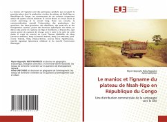 Le manioc et l'igname du plateau de Nsah-Ngo en République du Congo - Ndey Ngandzo, Pépin Hippolyte; Kab'Ondzi, Aimé