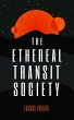 The Ethereal Transit Society - Bild 1
