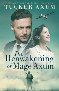 The Reawakening of Mage Axum - Axum, Tucker