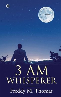 3 AM Whisperer - Freddy M Thomas