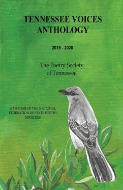TENNESSEE VOICES ANTHOLOGY 2019-2020 - Poetry Society, The Tennessee