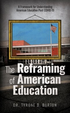 The Reframing of American Education - Burton, Tyrone