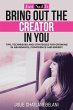 Bring out the Creator in You - Bild 1