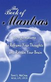 The Book of Mantras: 100 Affirmations to Reframe Your Thoughts and Retrain Your Brain