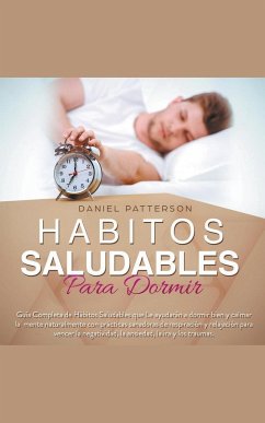 Hábitos Saludables para Dormir - Patterson, Daniel