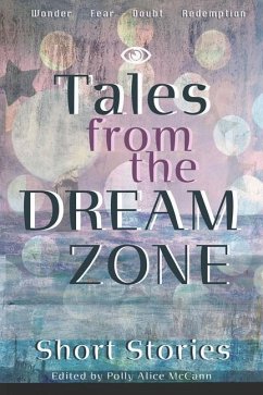 Tales From the Dream Zone - McCann, Polly Alice