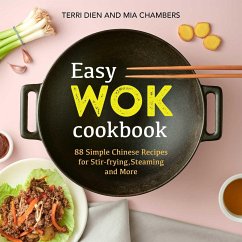 Easy Wok Cookbook - Dien, Terri; Chambers, Mia