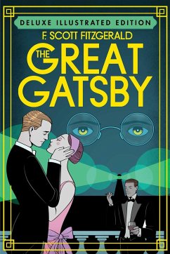 The Great Gatsby (Deluxe Illustrated Edition) - Fitzgerald, F. Scott