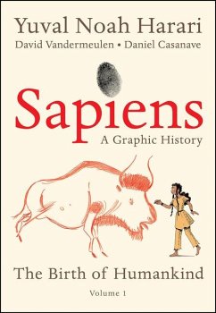 Sapiens: A Graphic History - Harari, Yuval Noah
