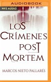 Los Crímenes Post Mortem (Narración En Castellano)