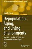 Depopulation, Aging, and Living Environments