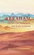 Abraham in the Old Testament and Early... - Bild 1