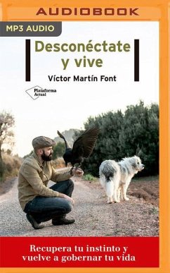 Desconéctate Y Vive (Narración En Castellano) - Font, Víctor Martín