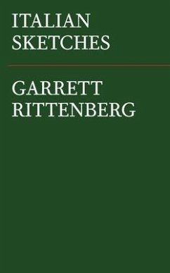 Italian Sketches - Rittenberg, Garrett