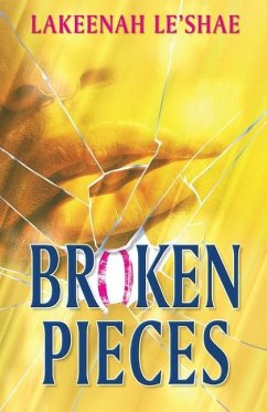 Broken Pieces - Fitts, Lakeenah