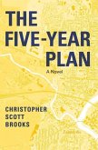 The Five-Year Plan The Five-Year Plan