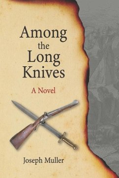 Among the Long Knives - Muller, Joseph