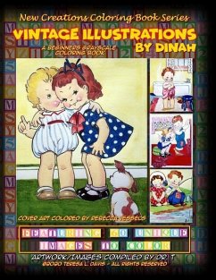 New Creations Coloring Book Series: Vintage Illustrations By Dinah - Davis, Teresa