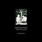 Can We Talk? and Other Poems