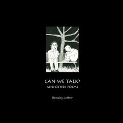 Can We Talk? and Other Poems - Leffew, Beasley