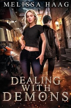 Dealing with Demons - Haag, Melissa