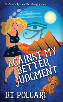 Against My Better Judgment - Polcari, B. T.