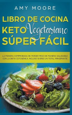 Libro de cocina Keto Vegetariano - Moore, Amy