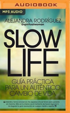 Slow Life (Narración En Castellano) (Spanish Edition) - Rodríguez, Alejandra