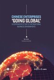 Chinese Enterprises 'Going Global': A Comparative Study of International Business Environments