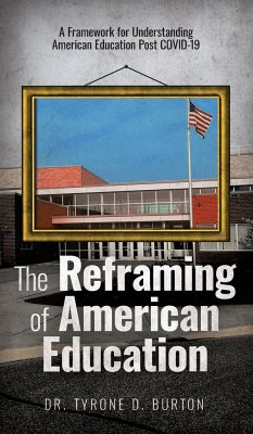 The Reframing of American Education - Burton, Tyrone