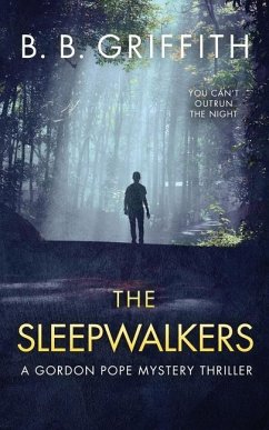 The Sleepwalkers - Griffith, B B