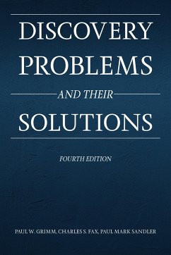 Discovery Problems and Their Solutions, Fourth Edition - Grimm, Paul W; Fax, Charles Samuel; Sandler, Paul Mark
