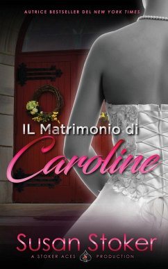 Il Matrimonio di Caroline - Stoker, Susan