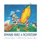 Edward Built a Rocketship