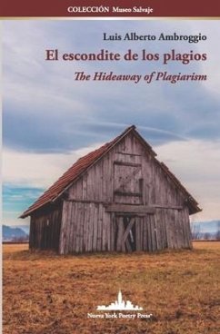 El escondite de los plagios: The Hideaway of Plagiarism (Bilingual Edition) - Ambroggio, Luis Alberto