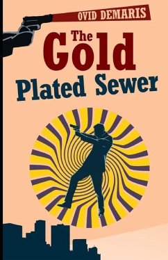 The Gold-Plated Sewer - Demaris, Ovid