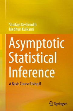 Asymptotic Statistical Inference - Deshmukh, Shailaja;Kulkarni, Madhuri