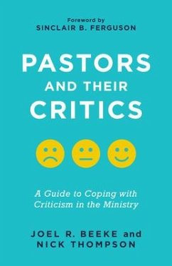 Pastors and Their Critics - Beeke, Joel R; Thompson, Nicholas J