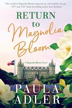 Return to Magnolia Bloom, a Magnolia Bloom Novel - Adler, Paula