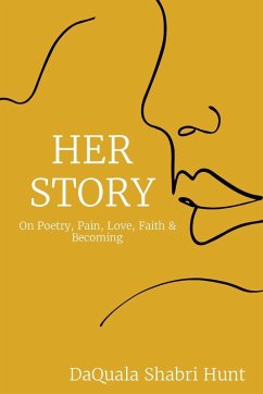 Her Story - Hunt, Daquala Shabri