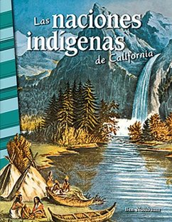 Las Naciones Indigenas de California - Nussbaum, Ben